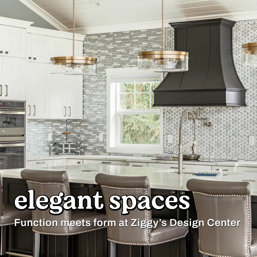 elegant spaces! Function meets form at Ziggy’s Design Center